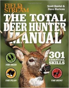 The Total Deer Hunter Manual (Field & Stream): 301 Hunting Skills You Need
